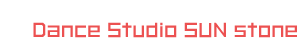 �o���G���� | Dance Studio SUN stone
